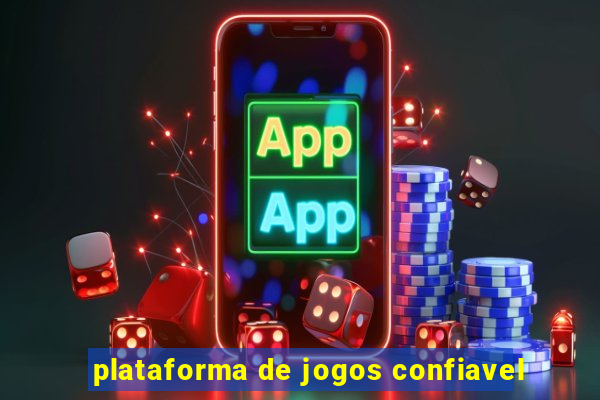 plataforma de jogos confiavel