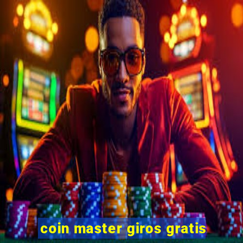 coin master giros gratis