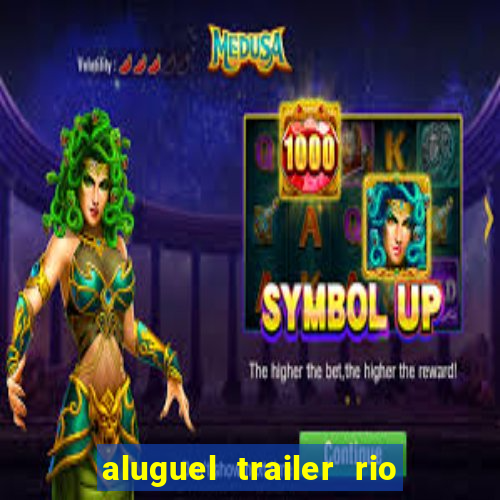 aluguel trailer rio grande do sul