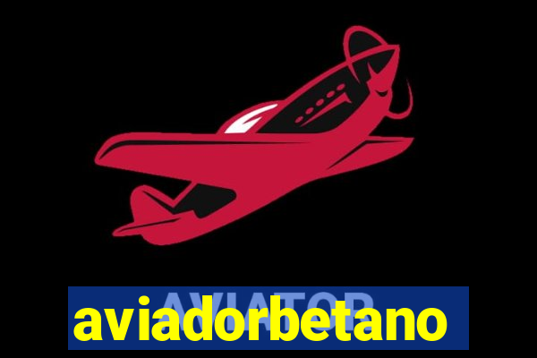 aviadorbetano