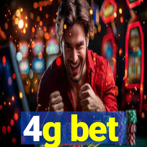 4g bet