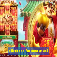 silvercop fortuna atual