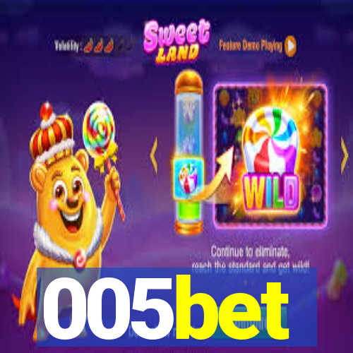 005bet