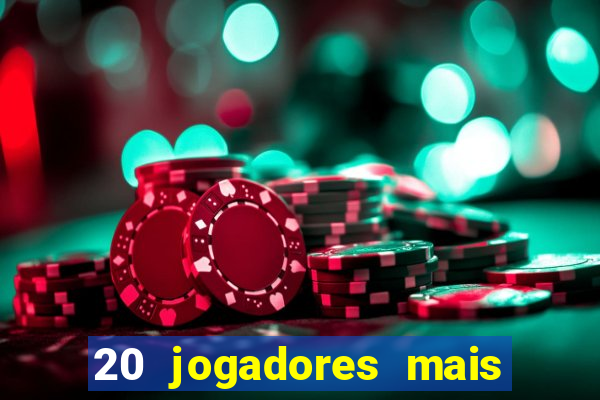 20 jogadores mais ricos do mundo