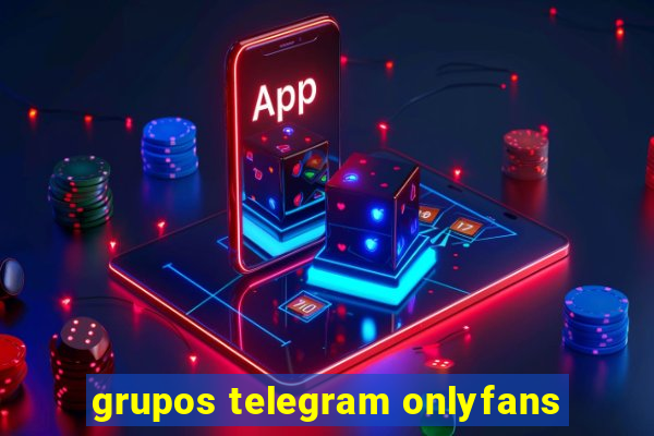 grupos telegram onlyfans