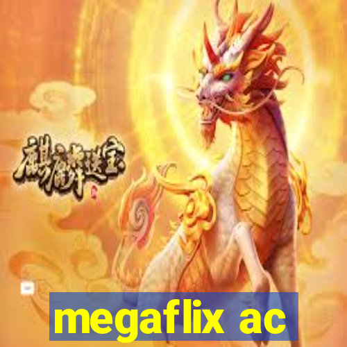 megaflix ac