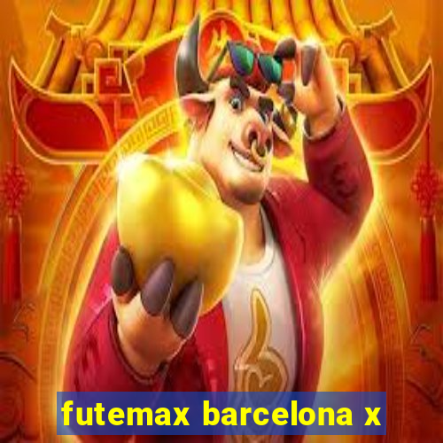 futemax barcelona x