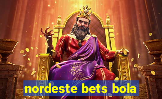 nordeste bets bola