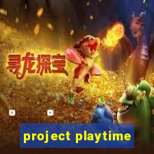 project playtime