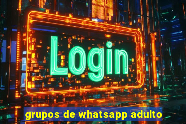 grupos de whatsapp adulto