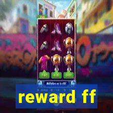 reward ff