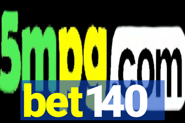 bet140