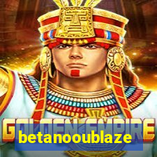 betanooublaze