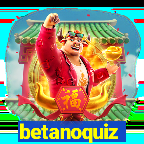 betanoquiz