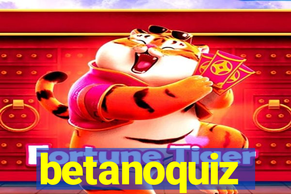 betanoquiz