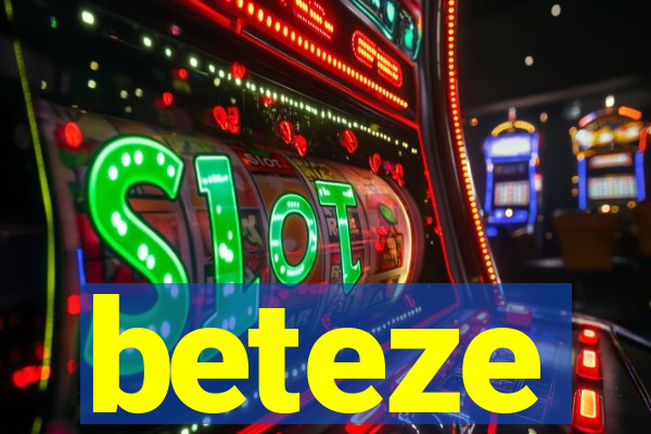 beteze