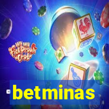 betminas