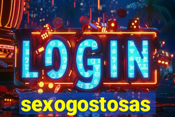 sexogostosas