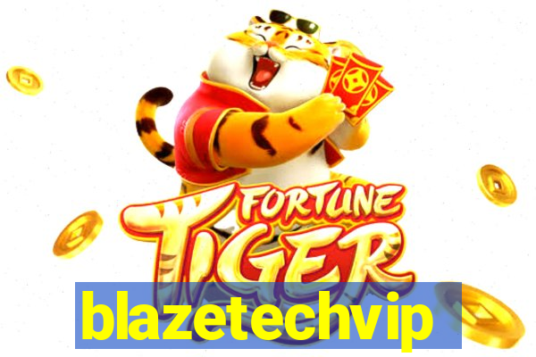 blazetechvip