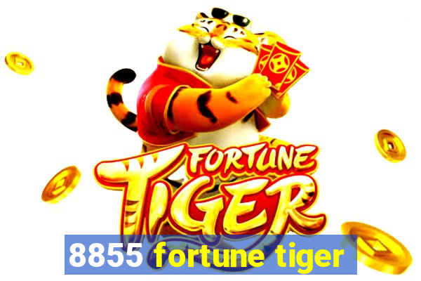 8855 fortune tiger