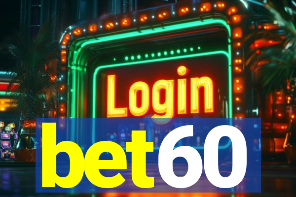 bet60