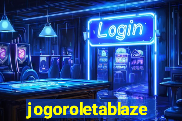 jogoroletablaze