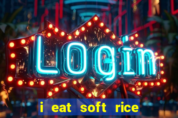 i eat soft rice in another world cap 1 pt br