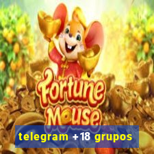 telegram +18 grupos