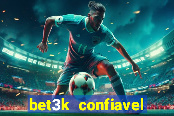 bet3k  confiavel