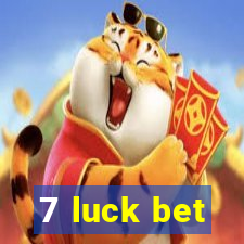 7 luck bet