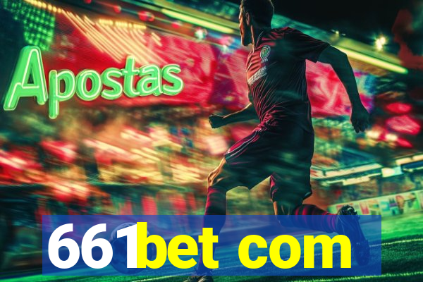 661bet com