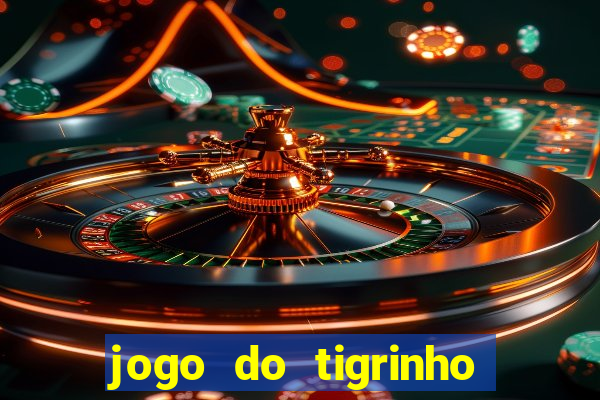 jogo do tigrinho da casa chinesa