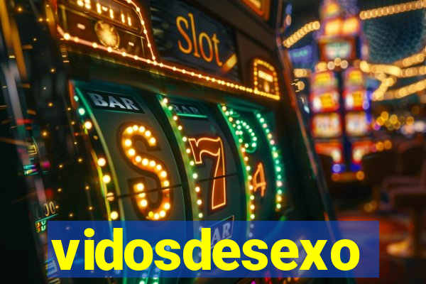 vidosdesexo