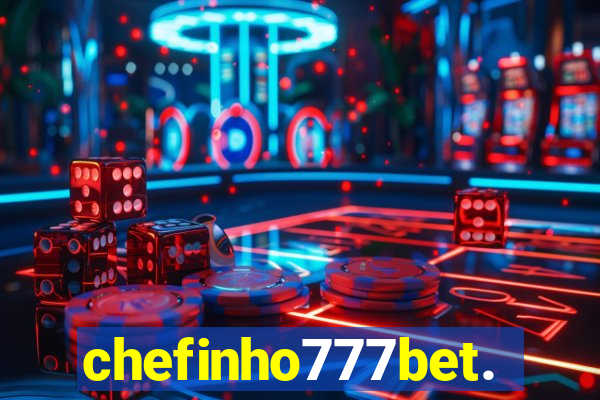 chefinho777bet.com