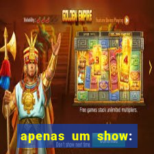 apenas um show: pancadaria 2