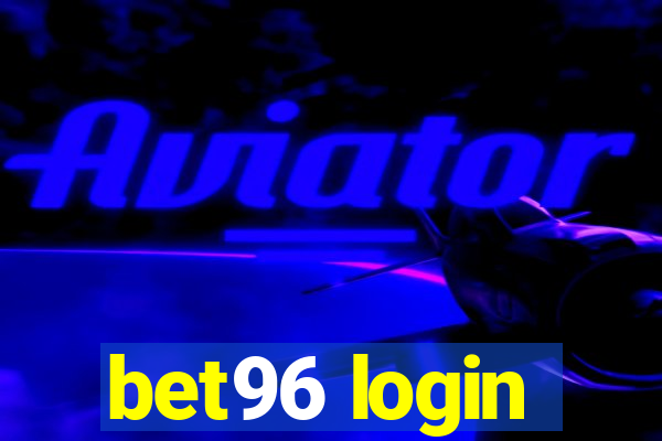 bet96 login