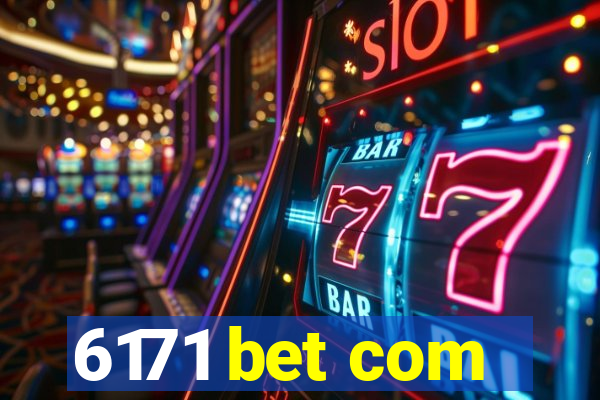 6171 bet com