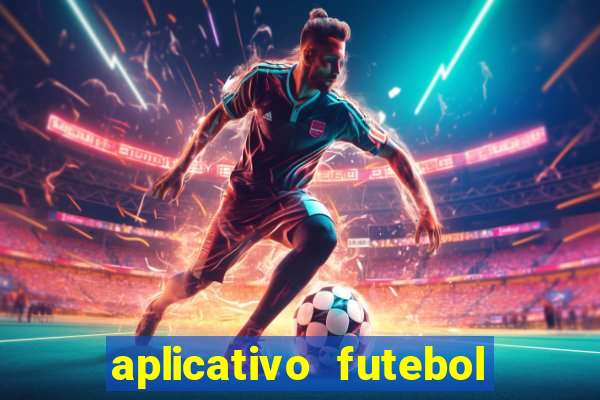 aplicativo futebol da hora 3.7