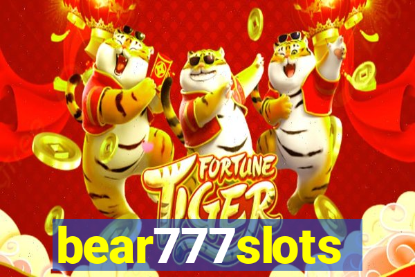 bear777slots