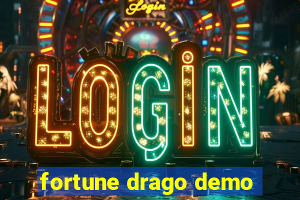 fortune drago demo