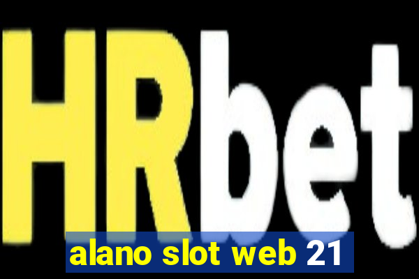 alano slot web 21