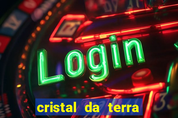 cristal da terra stardew valley