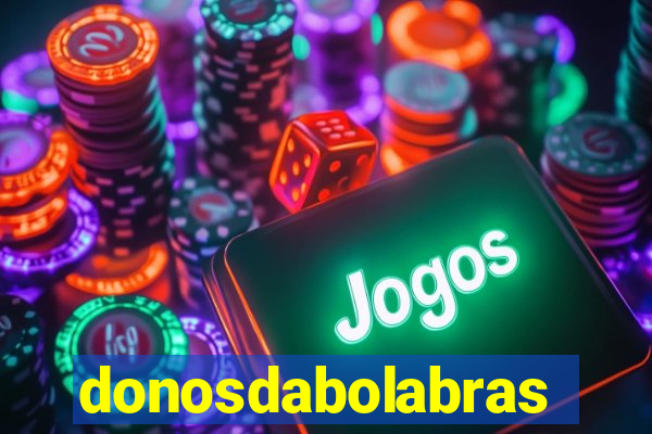 donosdabolabrasil.net