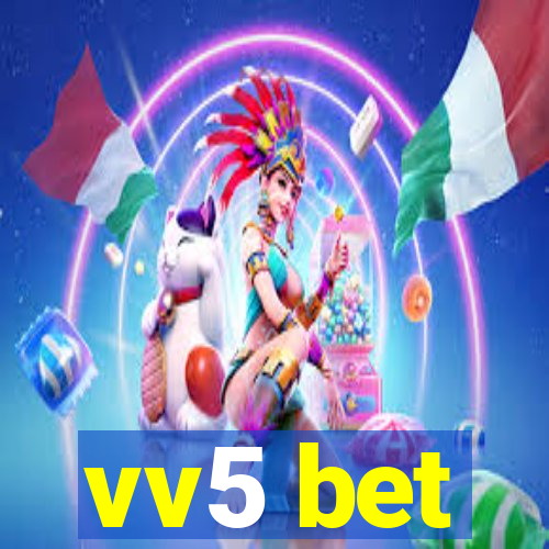 vv5 bet