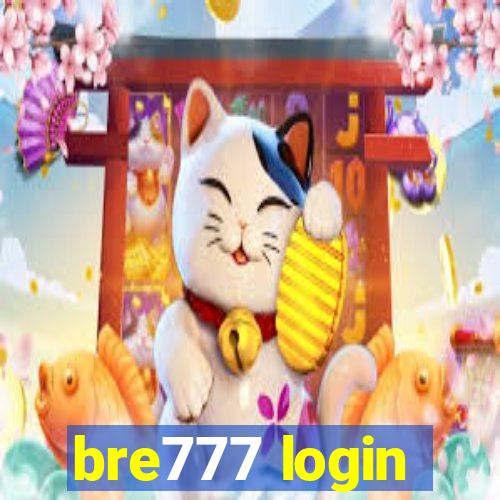 bre777 login