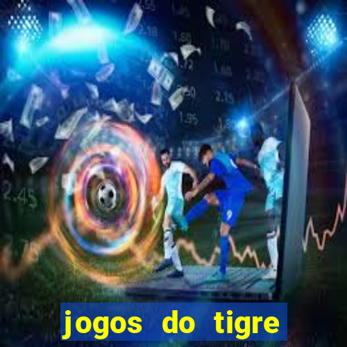 jogos do tigre plataforma nova