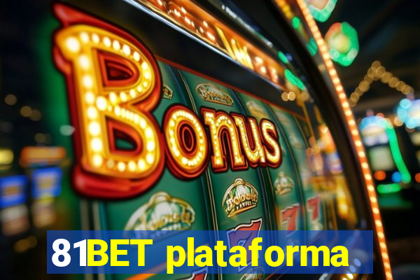 81BET plataforma