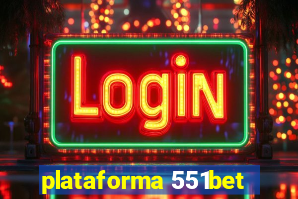 plataforma 551bet