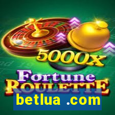 betlua .com