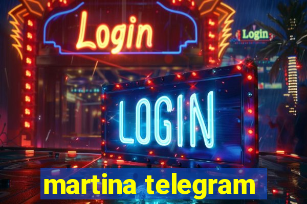 martina telegram